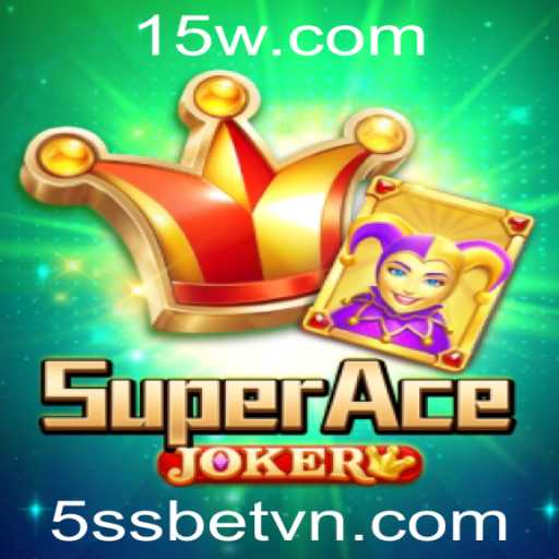 Descubra o Fascinante Mundo de SuperAceJoker com 5ssbet